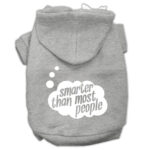 Smarter Then Most People Dog Hoodie Gray 3XL